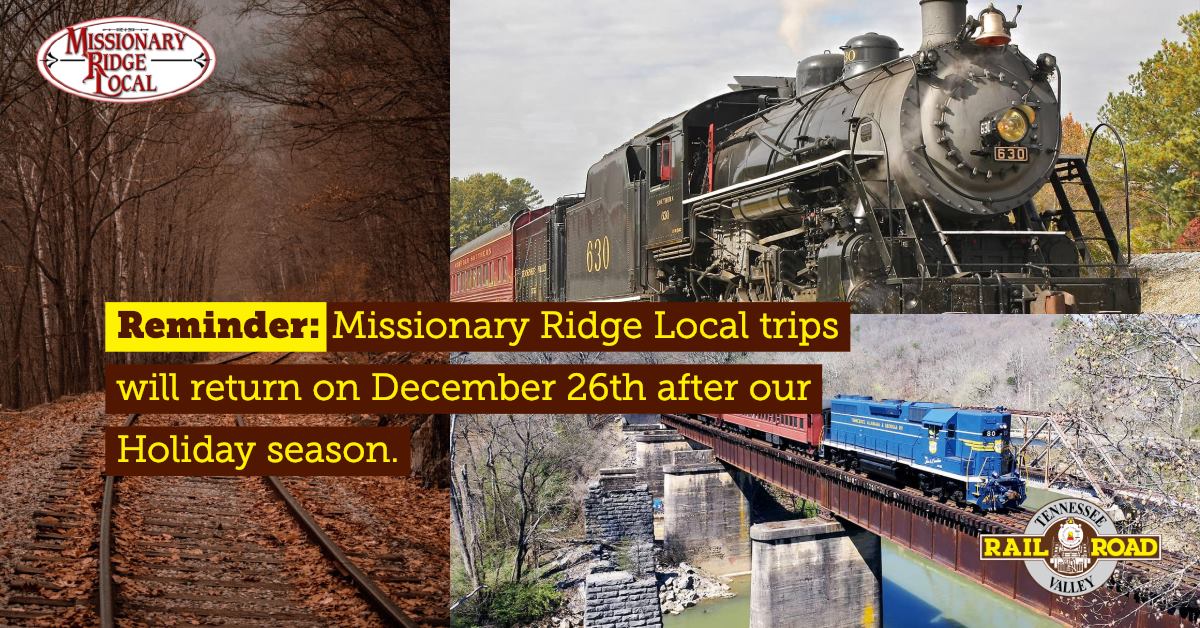 Holiday Trains: Missionary Ridge Local Schedule 2018 Holiday Trains: Missionary Ridge Local Schedule 2018